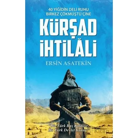 Kürşad İhtilali - Ersin Asatekin - Tunç Yayıncılık