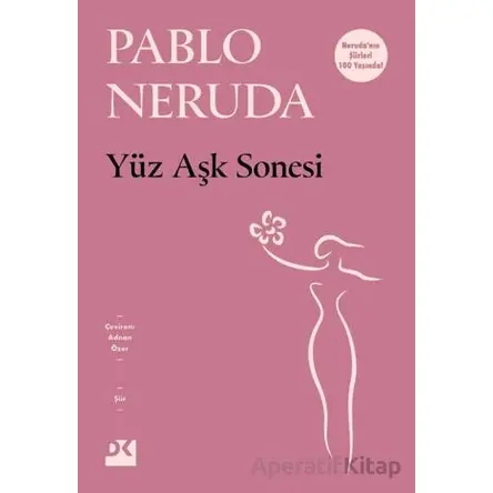 Yüz Aşk Sonesi - Pablo Neruda - Doğan Kitap