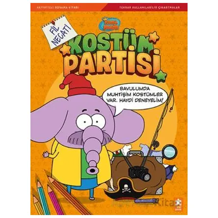 Kral Şakir Kostüm Partisi - Fil Necati - Varol Yaşaroğlu - Eksik Parça Yayınları