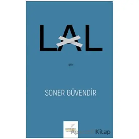 Lal - Soner Güvendir - Yazı Dükkanı