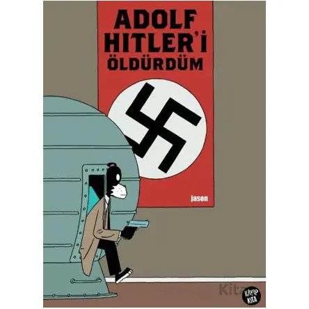 Adolf Hitler’i Öldürdüm - Jason - Kayıp Kıta Yayınları