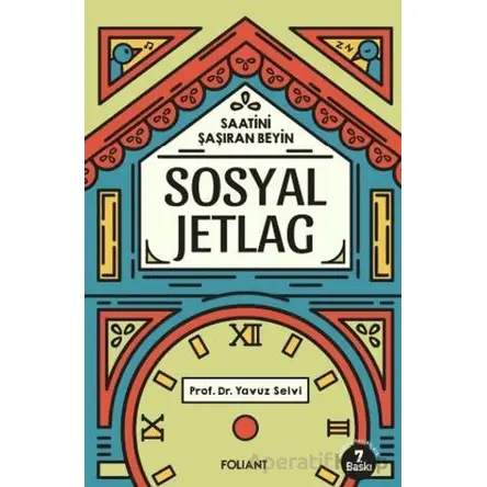 Sosyal Jetlag - Yavuz Selvi - Foliant Yayınları