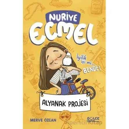 Alyanak Projesi & Nuriye Ecmel 2 - Merve Özcan - Timaş Gülce Çocuk