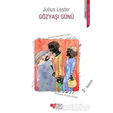 Gözyaşı Günü - Julius Lester - Can Çocuk Yayınları