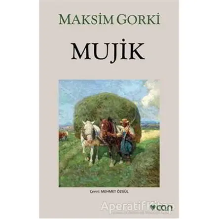 Mujik - Maksim Gorki - Can Yayınları
