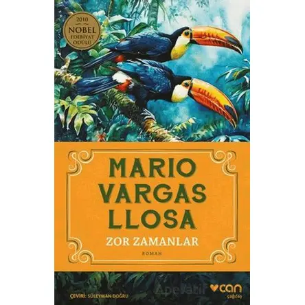 Zor Zamanlar - Mario Vargas Llosa - Can Yayınları