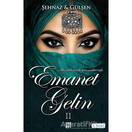 Emanet Gelin - 2 - Şehnaz & Gülşen - Dokuz Yayınları
