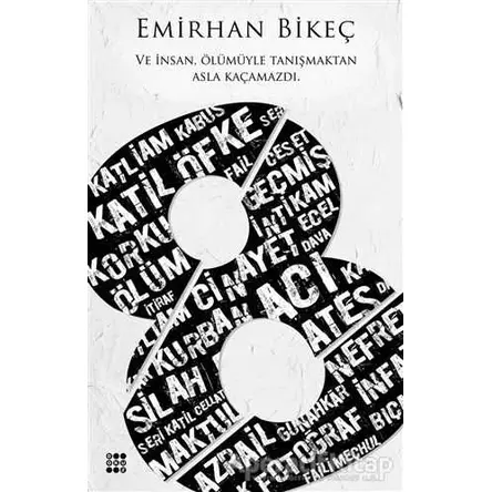 Sekiz - 8 - Emirhan Bikeç - Dokuz Yayınları