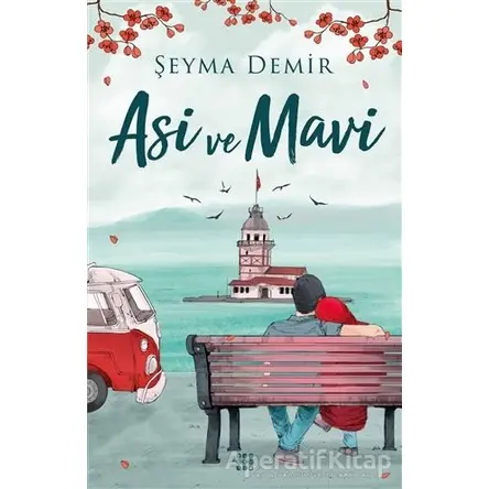 Asi ve Mavi - Şeyma Demir - Dokuz Yayınları