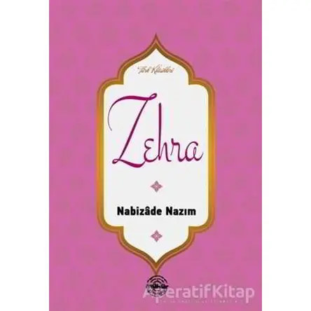 Zehra - Nabizade Nazım - Mühür Kitaplığı