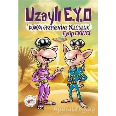Uzaylı E.Y.O - Eyüp Ekinci - Mühür Kitaplığı