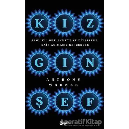Kızgın Şef - Anthony Warner - Zeplin Kitap
