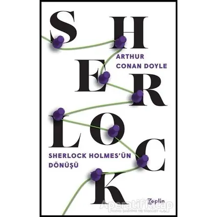 Sherlock Holmesün Dönüşü - Sir Arthur Conan Doyle - Zeplin Kitap