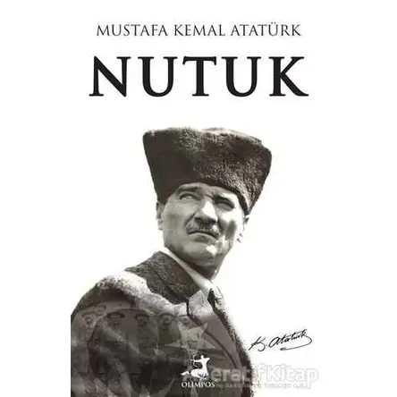 Nutuk - Mustafa Kemal Atatürk - Olimpos Yayınları