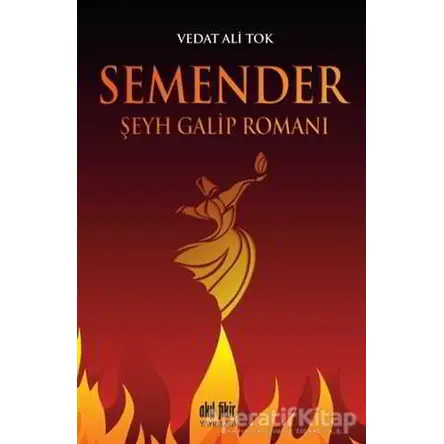 Semender - Vedat Ali Tok - Akıl Fikir Yayınları