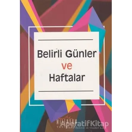 Belirli Günler ve Haftalar - Kolektif - Milenyum