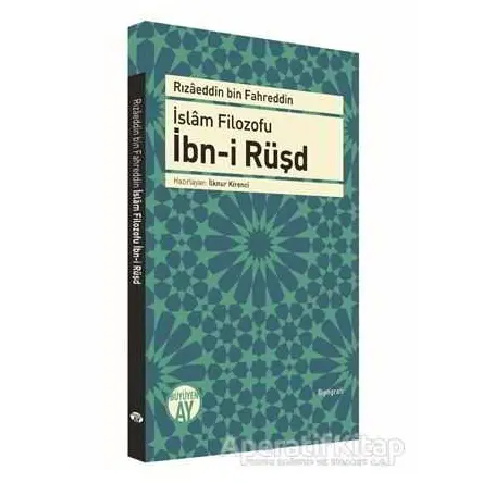 İslam Filozofu İbn-i Rüşd - Rızaeddin Bin Fahreddin - Büyüyen Ay Yayınları