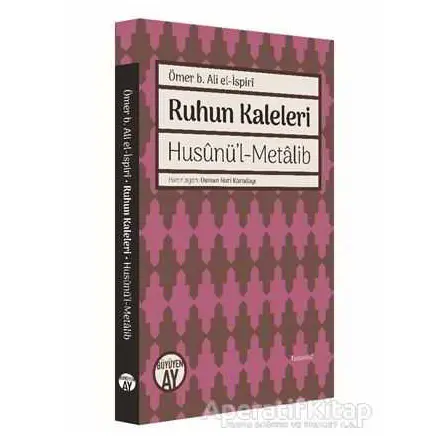 Ruhun Kaleleri - Ömer B. Ali el-İspiri - Büyüyen Ay Yayınları