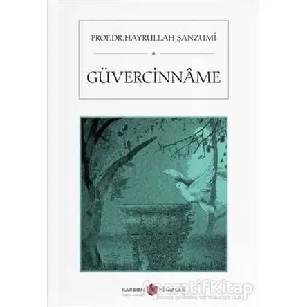 Güvercinname - Hayrullah Şanzumi - Karbon Kitaplar