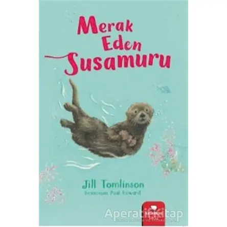 Merak Eden Susamuru - Jill Tomlinson - Redhouse Kidz Yayınları