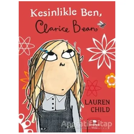 Clarice Bean - Kesinlikle Ben - Lauren Child - Redhouse Kidz Yayınları
