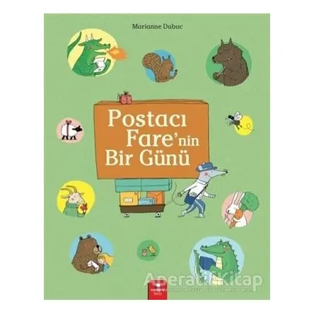 Postacı Farenin Bir Günü - Marianne Dubuc - Redhouse Kidz Yayınları