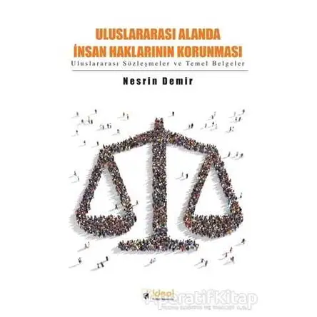 Uluslararası Alanda İnsan Haklarının Korunması