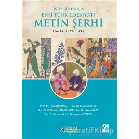 Üniversiteler İçin Eski Türk Edebiyatı Metin Şerhi 14-16. Yüzyıllar
