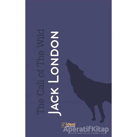 The Call of the Wild - Jack London - İdeal Kültür Yayıncılık