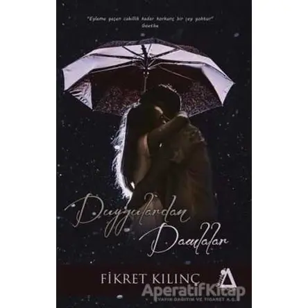 Duygulardan Damlalar - Fikret Kılınç - Sisyphos Yayınları