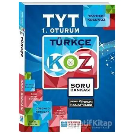 TYT 1. Oturum Türkçe Kolaydan Zora Soru Bankası - Kolektif - Evrensel İletişim Yayınları