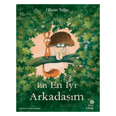 En En İyi Arkadaşım - Olivier Tallec - Hep Kitap
