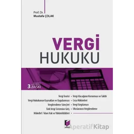 Vergi Hukuku - Mustafa Çolak - Adalet Yayınevi