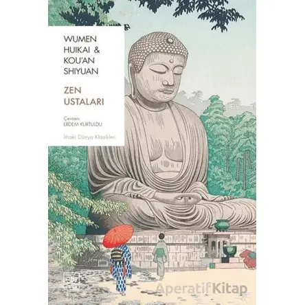 Zen Ustaları - Wumen Huikai - İthaki Yayınları