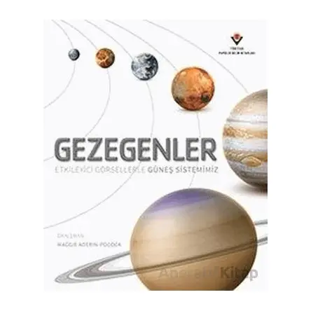 Gezegenler - Maggie Aderin-Pocock - TÜBİTAK Yayınları