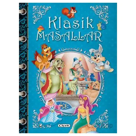 Klasik Masallar (Mavi) - Kolektif - Çiçek Yayıncılık