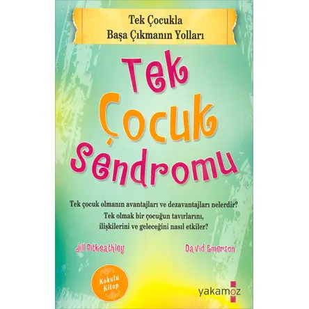 Tek Çocuk Sendromu - David Emerson - Yakamoz Yayınevi