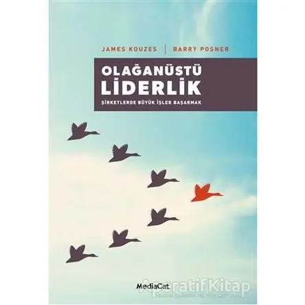 Olağanüstü Liderlik - Barry Posner - MediaCat Kitapları