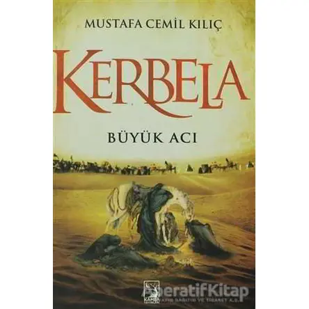 Kerbela - Mustafa Cemil Kılıç - Kamer Yayınları