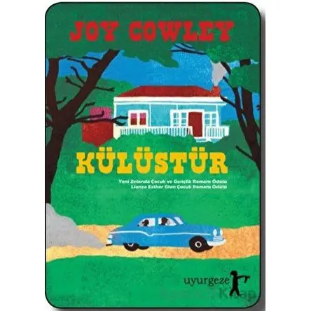Külüstür - Joy Cowley - Uyurgezer Kitap
