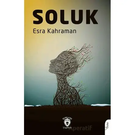Soluk - Esra Kahraman - Dorlion Yayınları