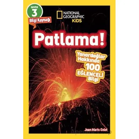 National Geographic Kids Okuma Serisi Seviye 3 - Patlama - Joan Marie Galat - Beta Kids