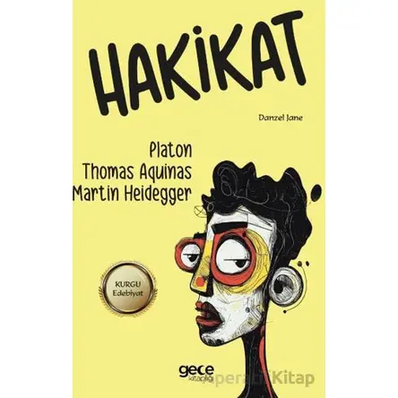 Hakikat - Platon Thomas Aquinas - Gece Kitaplığı