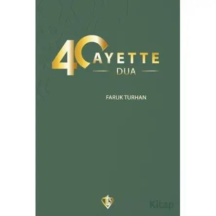 40 Ayette Dua - Faruk Turhan - Türkiye Diyanet Vakfı Yayınları