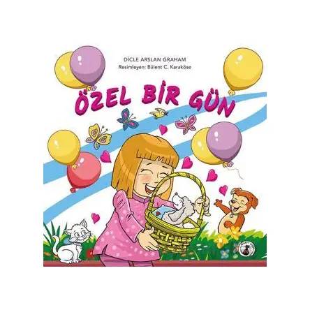 Özel Bir Gün - Dicle Arslan Graham - Misket Kitap