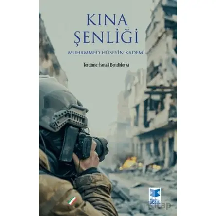 Kına Şenliği - Muhammed Hüseyin Kademi - Feta Yayıncılık