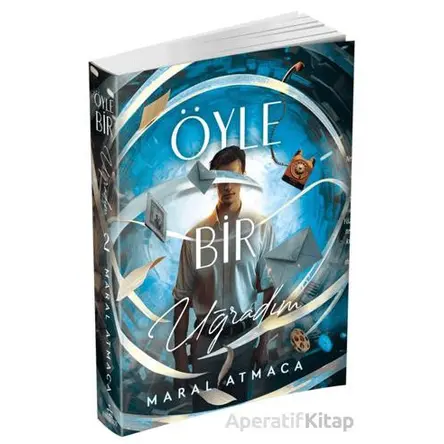 Öyle Bir Uğradım 2 - Maral Atmaca - Ephesus Yayınları