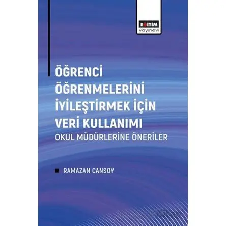 Öğrenci Öğrenmelerini İyileştirmek İçin Veri Kullanımı