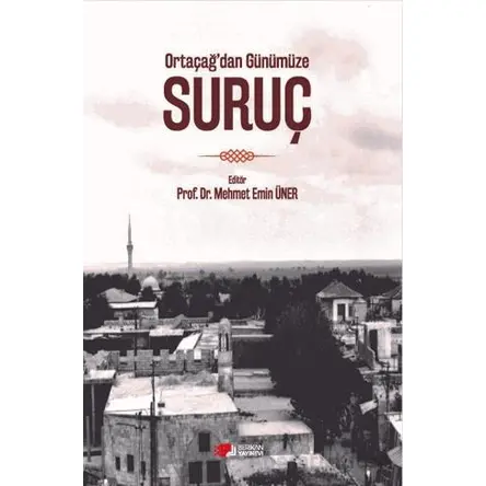 Ortaçağ’dan Günümüze Suruç - Mehmet Emin Üner - Berikan Yayınevi