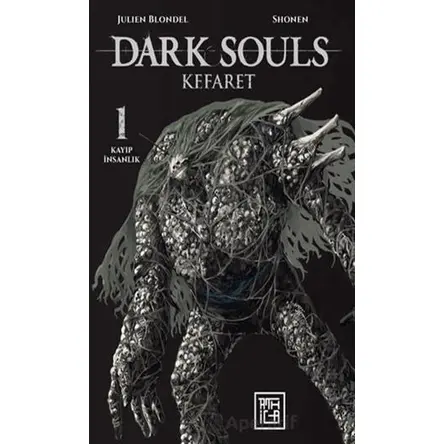 Dark Souls 1 - Kefaret - Julien Blondel - Athica Yayınları